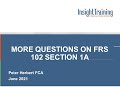 MORE QUESTIONS ON FRS 102 SECTION 1A