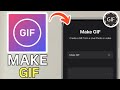 How To Make GIFs From Videos On Mobile