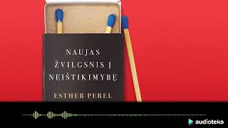 NAUJAS ŽVILGSNIS Į NEIŠTIKIMYBĘ. Esther Perel audioknyga | Audioteka.lt