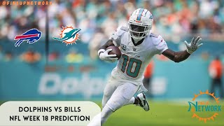 Miami Dolphins vs. Buffalo Bills Prediction | NFL Week 18 Sunday Night Football