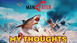 MAN EATER PS4 PRO. MY THOUGHTS AND GAMEPLAY