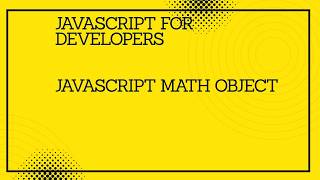 JavaScript for developers ||JavaScript math object #programming #coding #tutorial