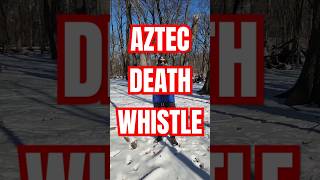 I Tried The Aztec Death Whistle 💀