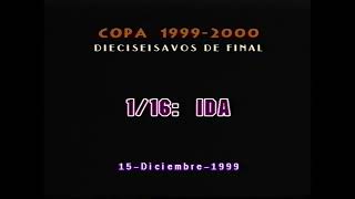 Goles Copa del Rey 1999-2000 - 1/16 de final - partidos de ida