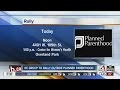 Protests planned outside Planned Parenthood