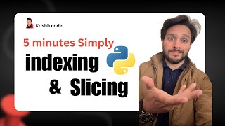 Python Indexing & Slicing Explained Simply in 5 minutes