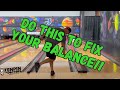 Fix your balance in bowling with these few tips