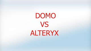 DOMO vs ALTERYX