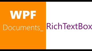 WPF Documents | Flow Document -v | RichTextBox -ii