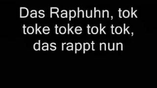 Das Raphuhn (Lyrics)