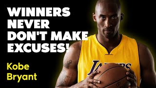 WINNERS NEVER DON'T MAKE EXCUSES | Kobe Bryant #KobeBryant #motivation