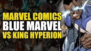 The Blue Marvel vs King Hyperion (Marvel's Age of Heroes #3) | Comics Explained