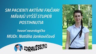 Dr. Natália Jankovičová | SM pacienti aktívni fajčiari mávajú vyšší stupeň postihnutia