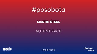 Martin Štekl – Autentizace