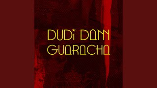 Dudi Dam Guaracha