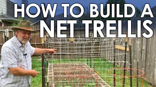 How to Build a DIY Net Trellis || Black Gumbo