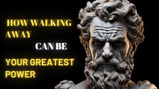 HOW WALKING AWAY CAN BE YOUR GREATEST POWER