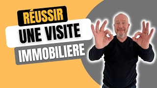 Comment Faire Une Visite Immobiliere : soyez efficace