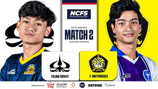 FEB - UNIVERSITAS TRISAKTI  vs  FF - UNIVERSITAS PANCASILA | NCFS JAKARTA | 8 ROUND