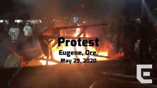 Eugene Anti-Police Brutality Protest Turns Violent