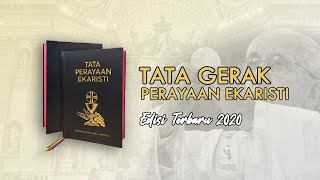 TATA GERAK PERAYAAN EKARISTI EDISI TERBARU TAHUN 2020