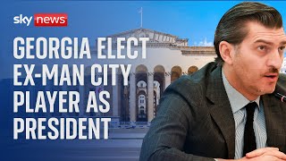 Watch live: Ex-Manchester City player set to become Georgia's next president