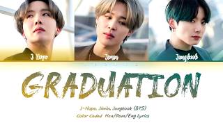 J-Hope, Jimin, Jungkook (BTS - 방탄소년단) - Graduation Song [Color Coded Lyrics/Han/Rom/Eng/가사]