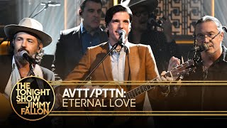 AVTT/PTTN: Eternal Love | The Tonight Show Starring Jimmy Fallon