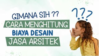 BAGAIMANA CARA MENGHITUNG BIAYA DESAIN BANGUNAN ?? | BIAYA JASA ARSITEK | By Nyala Studio