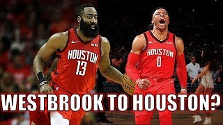 Why the Houston Rockets Should Trade For Russell Westbrook!