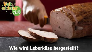 Wie wird Leberkäse hergestellt? - für Kinder einfach erklärt!