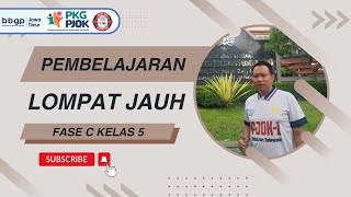 Pembelajaran Lompat Jauh Fase C Kelas 5