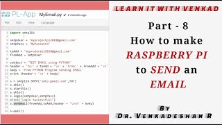 IoT Real Device Part - 8 How to make RASPBERRY PI to SEND an EMAIL using PYTHON Program