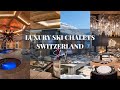 Luxury Ski Chalets in Switzerland| Holidays in Switzerland | Leo Trippi