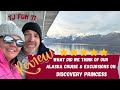 DISCOVERY PRINCESS CRUISE REVIEW -ALASKA CRUISE