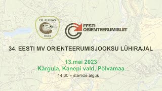 34. EESTI MV ORIENTEERUMISJOOKSU LÜHIRAJAL