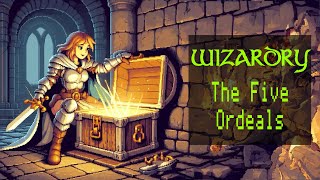 Wizardry: The Five Ordeals Part 1