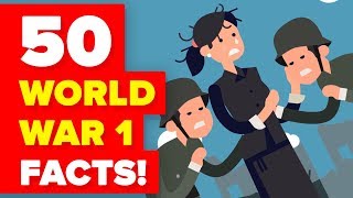 50 Insane World War 1 Facts That Will Shock You!