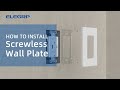 ELEGRP Screw Less Wall Plate Installation