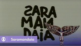 Saramandaia (1976): confira a abertura da primeira versão da novela