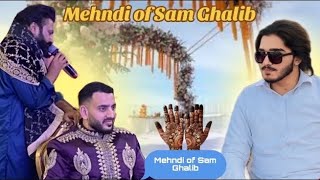 Sam Ghalib’s  Mehndi (Wedding )Mazhar Rahi Came on Mehndi || Biggest Wedding In Mirpur AJK😍