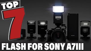 7 Best Flash Recommendations for Sony A7III Owners