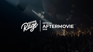 Rage Festival 2018 | Official Aftermovie