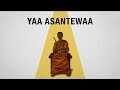 Yaa Asantewaa, Ghana's Warrior Queen