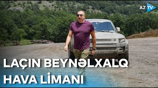 Laçın Beynəlxalq hava limanı işğaldan azad olunan ərazilərdə tikilən 3-cü hava limanıdır