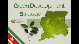 Groene Ontwikkelingsstrategie Suriname - MINROM