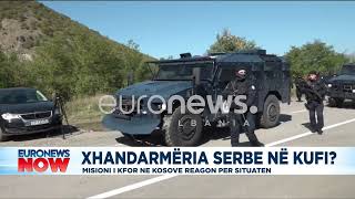 Xhandarmëria serbe në territorin e Kosovës? KFOR’i në Kufi reagon për situatën