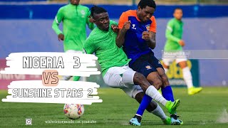 NIGERIA VS SUNSHINE STARS: SCREAMERS DELIVER VICTORY FOR EAGLES OVER SUNSHINE STARS IN FRIENDLY GAME