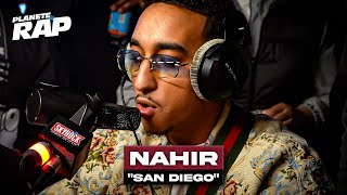 Nahir - San Diego #PlanèteRap