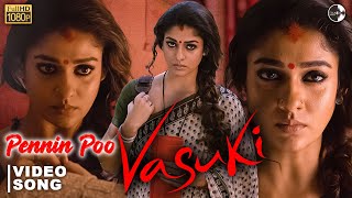 Pennin Poo Video Song - Vasuki Tamil Moive | Nayanthara | Mammootty | Vinu Thomas |